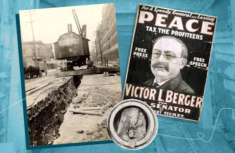 Left: A sewer line under construction along St. Paul Avenue in Milwaukee in 1920. Right: Victor Berger, co-founder of the Socialist Party of America, editor of the Milwaukee Leader, and the first Socialist elected to Congress. Lower: Construction of a Milwaukee sewer line in 1932. (Photos courtesy: Wisconsin Historical Society and Milwaukee Metropolitan Sewerage District. Graphic by Morgaine Ford-Workman.)